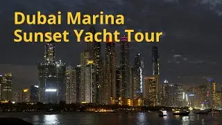 Dubai Marina Sunset Yacht Tour