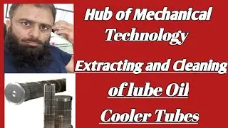 cleaning of lube oil cooler from oil side and its oil flow route.