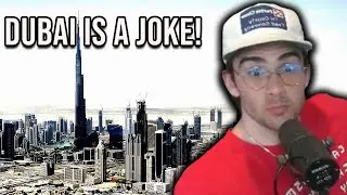 HasanAbi reacts to Dubai Is A Parody Of The 21st Century
