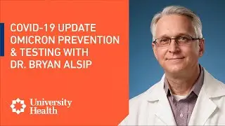 COVID-19 Update: Omicron Prevention & Testing