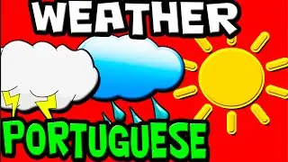 WEATHER Vocab in PORTUGUESE for KIDS! (Portuguese Language Learning)