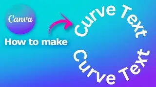 Как изогнуть текст в Canva в обратную сторону