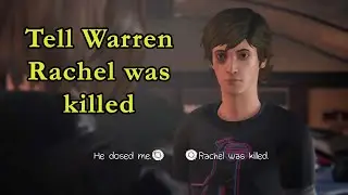 Life is Strange Remastered Collection: Telling Warren That Rachel's Dead