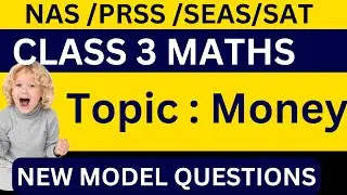 NAS/SEAS/SAT PREPARATION|CLASS 3|Multiple choice|Previous year|Model Questions|MONEY