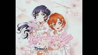 Love wing bell (Nozomi x Rin MIX)
