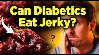 Can Diabetics Eat Beef Jerky? Here's What You Need to Know