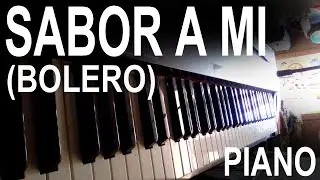 SABOR A MI Cover PIANO Solo (Bolero)