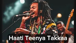 Haati Teenya Takkaa - In memory of Ali Birra