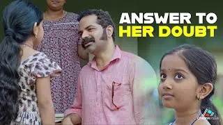 ANSWER TO HER DOUBT - Episode 10 | &ldquo;Day in My Life&rdquo; | The Life Of Soman