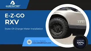 E-Z-GO RXV: State-Of-Charge Meter Installation