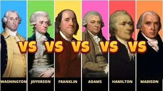 Washington VS Jefferson VS Franklin VS Adams VS Hamilton VS Madison | Founding Fathers Compared 🇺🇸