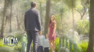 Un Día Para Vivir | El Retorno.