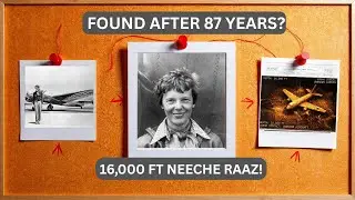 EXPERT Analysis: Amelia Earhart's Plane Found After 87 Years? | Mil Gaya Asli Raaz?