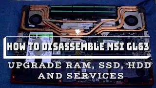 КАК ОБНОВИТЬ MSI GL63 (ОЗУ, SSD, HDD)