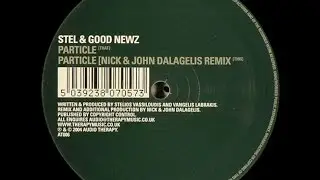 Stel & Good Newz &lrm;&ndash; Particle (Nick & John Dalagelis Remix)