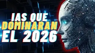Las IAs que DOMINARAN el 2026