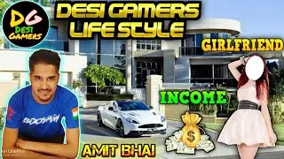 Desi Gamers (Amit Bhai) Full Biography | Lifestyle, Income, Family, Love life of Desi Gamers