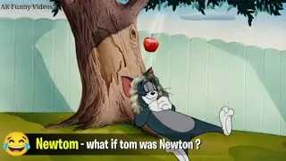 Newtom - What if Tom was Newton ( meme ) ~ AR Funny Videos #newtom #funnyvideos