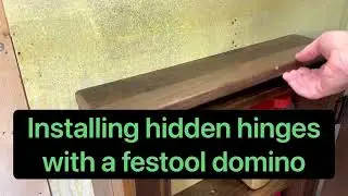 Hidden hinges using the Festool Domino DF500
