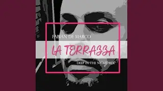 La Terrazza (Deep in the Night Mix)