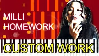 MILLI - HOMEWORK (PRO MIDI FILE REMAKE) - 