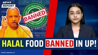 Halal Food Banned In UP | Uttar Pradesh | Yogi Adityanath | Ban Products | Uttar Pradesh | Muslims