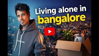 Living alone in Bangalore - 1 month exprience