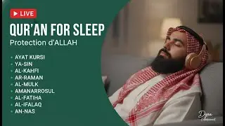 Coran pour dormir Doua islam - Protection d'Allah - Pri&egrave;re du soir - DIMANCHE