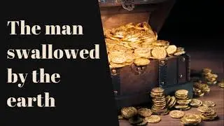 Qarun - the man swallowed by the earth | Stories from the Quran