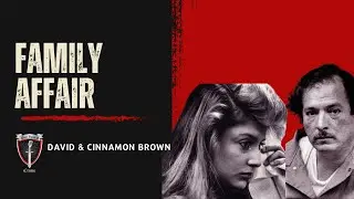 💔 Cinnamon Brown: A Daughter Manipulated Into Murder | A Family Affair