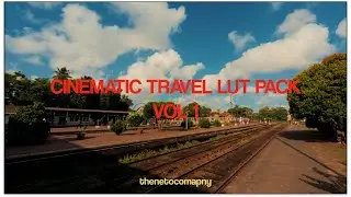 TheNetoCompany - Cinematic Travel LUT Pack &ndash; Vol. 1 (5 LUTs)