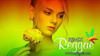 Hot 40 Reggae Music 2020 - New Reggae Remix Songs 2020 - Reggae Pop New Songs 2020
