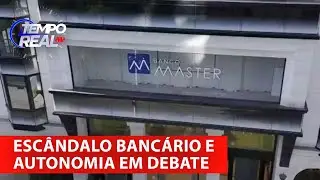 BC e TCU discutem caso Banco Master | TEMPO REAL