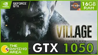 Resident Evil 8 Village GTX 1050