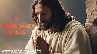 SOMOS A SEMELHAN&Ccedil;A DE DEUS  ; #MensagemDoDia #DeusFalaComigo #Devocio #Vers&iacute;culos #PalavraTransforma