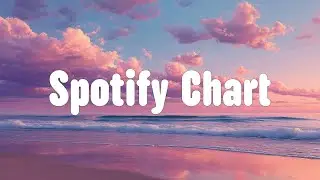 Dua Lipa, Taylor Swift, SZA, Noah Kahan - Spotify Chart