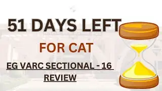 SCORED XX IN EG VARC SECTIONAL-16 | ANALYSIS | REVIEW | DAILY CAT UPDATES.