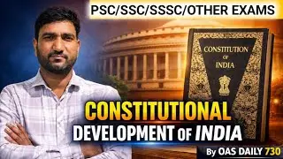Constitutional Development of India (1757&ndash;1950) | From Company Rule to Republic | Polity for PSC/SSC