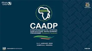 DAY THREE || CAADP KAMPALA SUMMIT