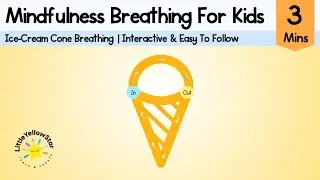 🍦 Summer Breathing For Kids | Ice Cream Cone Breathing Mindfulness For Kids - Calm Video For Kids