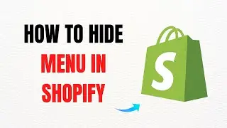 How to Hide the Menu in Shopify &ndash; Full Guide