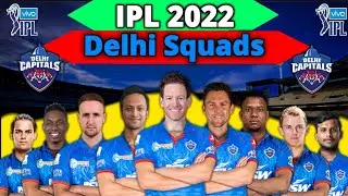 IPL 2022 DELHI CAPITALS SQUADS (PROBABLE) | DC SQUADS IPL 2022