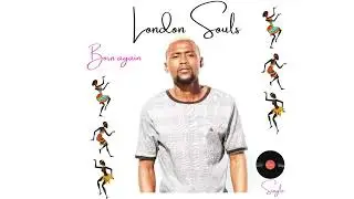 London Souls - Born again