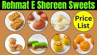 Rehmat e Shereen Sweets Price List 2024 in Karachi | 1 Kg Mithai Rates in Karachi