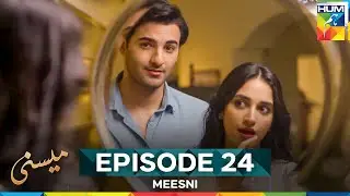 Meesni Episode 24