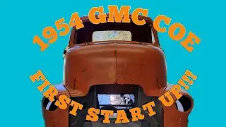 1954 GMC COE FIRST START UP!