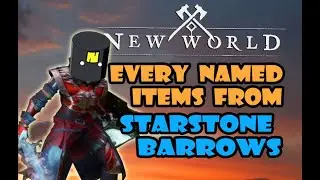 [New World] Every Named Items from Starstone Barrows Expedition!