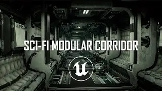 Sci-Fi modular corridor - 3D Environment Art Unreal Engine