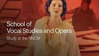 RNCM School of Vocal Studies and Opera