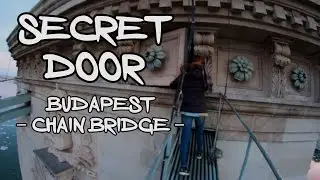 Secret door!!! - Chain Bridge (BUDAPEST)